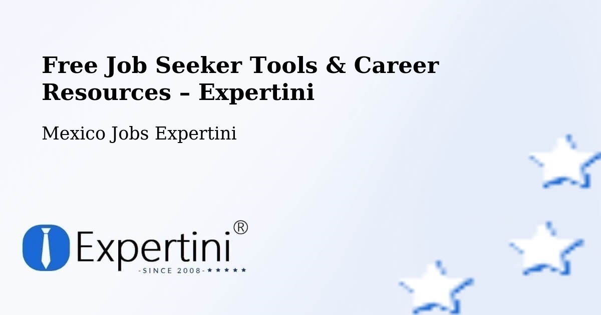 Free Job Seeker Tools & Career Resources – Miacatlán - Miacatlán, Mexico Jobs Expertini